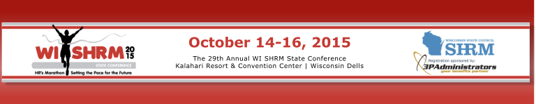 2015 Wisconsin SHRM State Conference, October 14-16, 2015