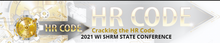 2021 Wisconsin SHRM State Conference, October 13-15, 2021