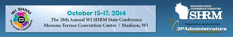 2014 Wisconsin SHRM State Conference, October 15-17, 2014